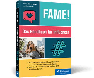 Fame! Das Handbuch für Influencer