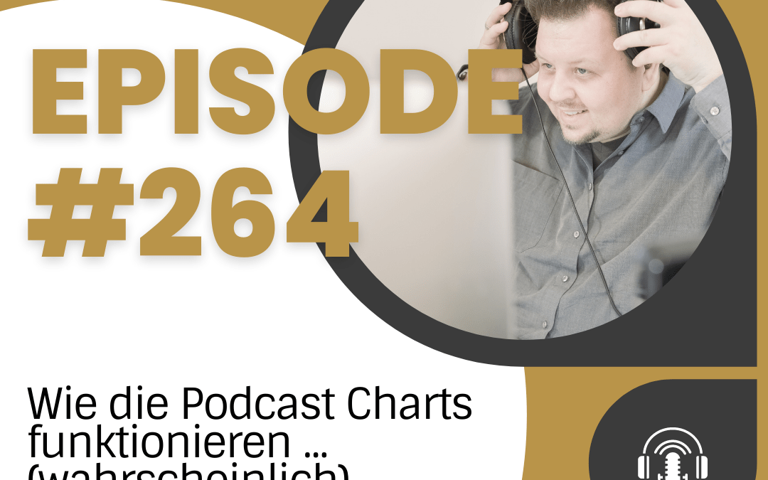 So funktionieren die Podcast Charts … wahrscheinlich | TAT0264