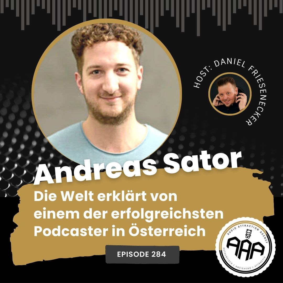 Die Welt erklärt von einem Podcast-Profi – im Gespräch mit Andreas Sator | TAT0284