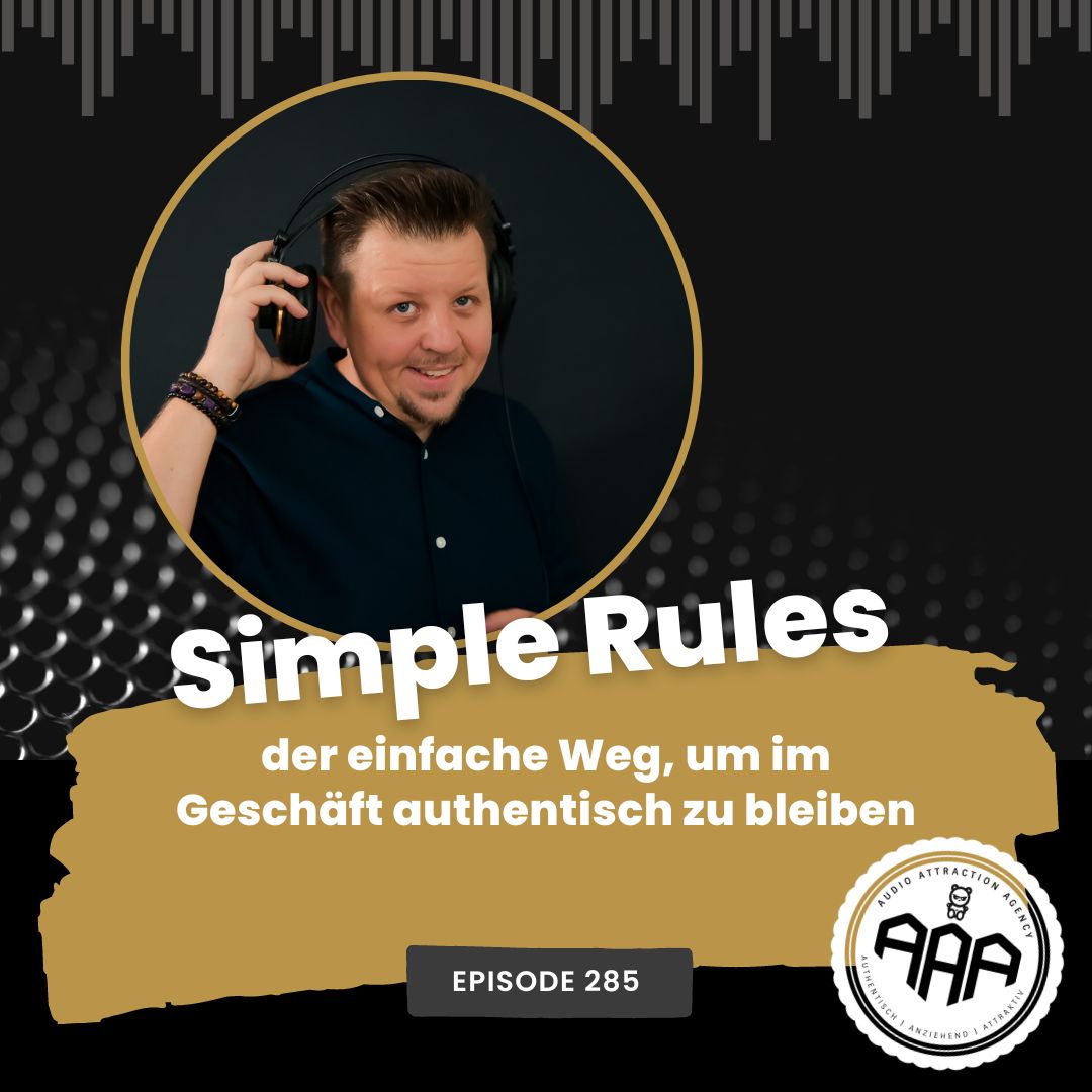 Der einfache Weg, um im Geschäft authentisch zu bleiben: Simple Rules | TAT0285