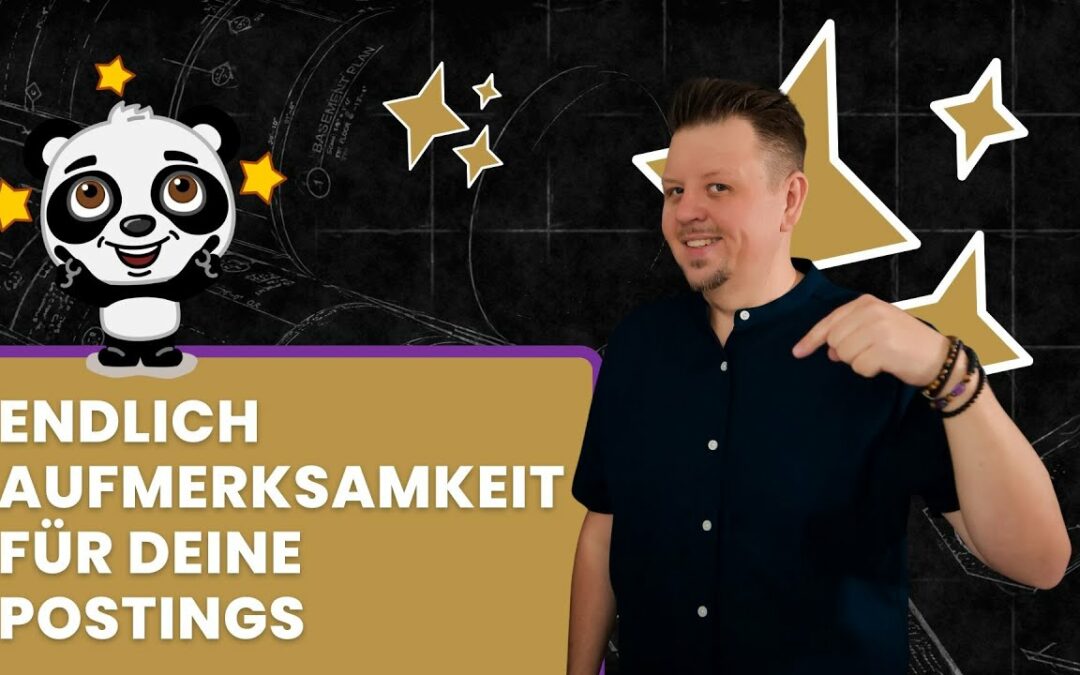 ein unglaublich einfacher Weg um aufmerksamkeitsstarke Postings zur erstellen