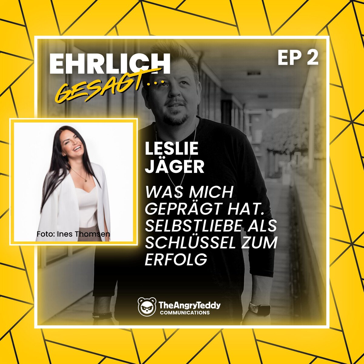 Leslie Jäger – Was mich geprägt hat. Selbstliebe als Schlüssel zum Erfolg | EG002